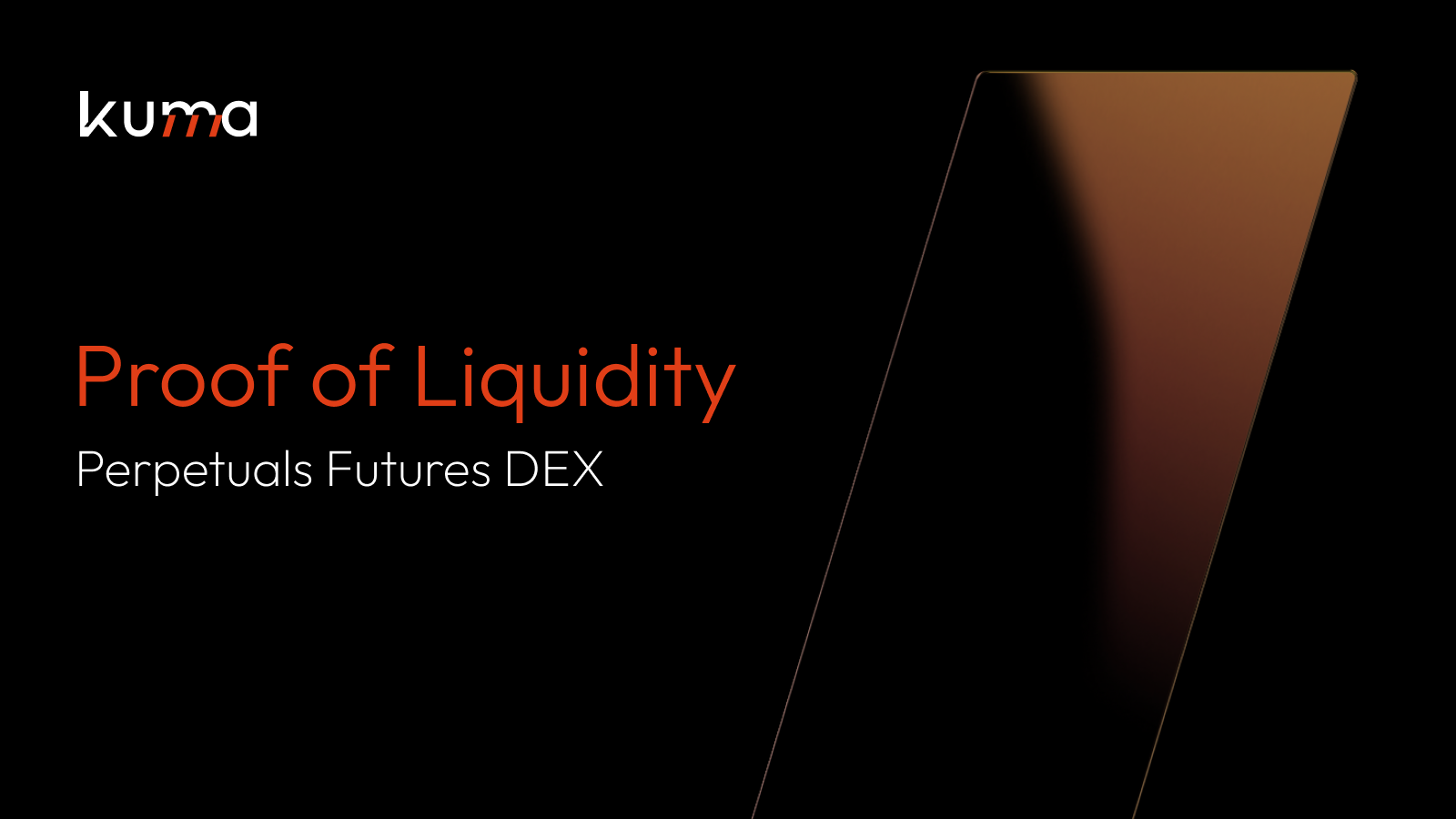 Kuma | Proof of Liquidity Perpetuals DEX